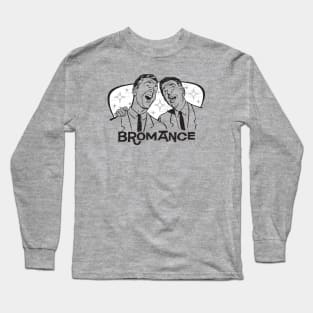 Bromance Long Sleeve T-Shirt